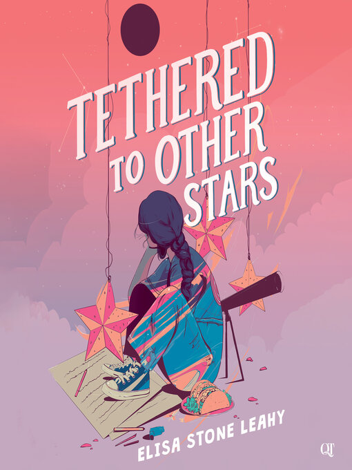 Title details for Tethered to Other Stars by Elisa Stone Leahy - Available